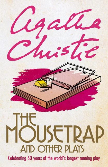 THE MOUSETRAP AND SEVEN OTHER PLAYS