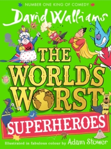 THE WORLD'S WORST SUPERHEROES