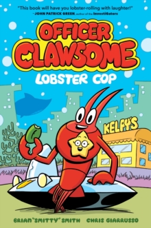 OFFICER CLAWSOME : LOBSTER COP