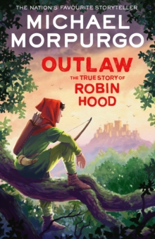 OUTLAW : THE TRUE STORY OF ROBIN HOOD