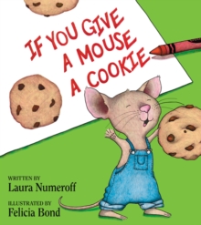 IF YOU GIVE A MOUSE OF COOKIE