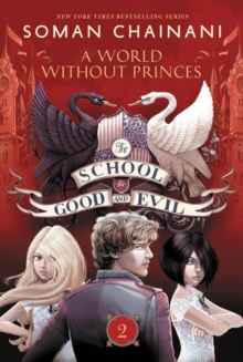 THE SCHOOL FOR GOOD AND EVIL #2