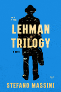 THE LEHMAN TRILOGY