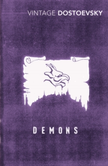 Demons : A Novel in Three Parts
