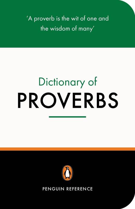PENGUIN DICTIONARY OF PROVERBS