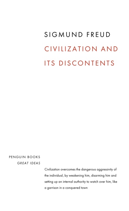 CIVILIZATION AND ITS DISCONTENTS