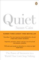 QUIET : THE POWER OF INTROVERTS IN A WORLD THAT CAN'T STOP TALKING