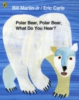 POLAR BEAR, POLAR BEAR, WHAT DO YOU HEAR?