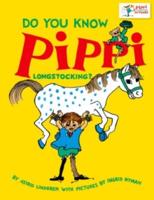 DO YOU KNOW PIPPI LONGSTOCKING ?