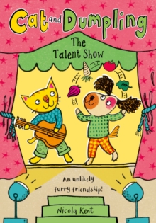 CAT AND DUMPLING : THE TALENT SHOW