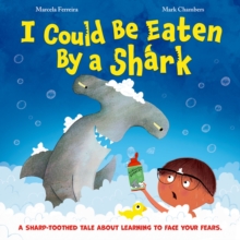 I COULD BE EATEN BY A SHARK