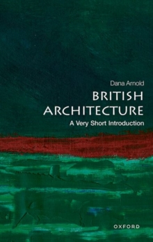 BRITISH ARCHITECTURE : A VERY SHORT INTRODUCTION