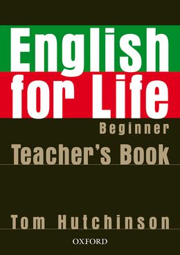 ENGLISH FOR LIFE BEGINNER TEACHER'S BOOK PACK