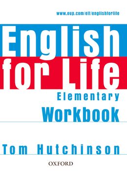 ENGLISH FOR LIFE ELEMENTARY WORKBOOK WITHOUT KEY