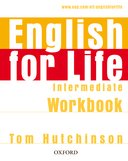 ENGLISH FOR LIFE INTERMEDIATE WORKBOOK WITHOUT KEY