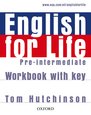 ENGLISH FOR LIFE PRE-INTERMEDIATE WORKBOOK WITH KEY