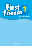 FIRST FRIENDS 1 TEACHER'S BOOK