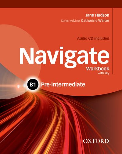 NAVIGATE PRE-INTERMEDIATE B1 WORKBOOK WITH KEY AND CD PACK