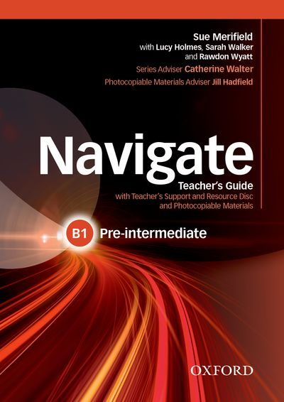 NAVIGATE PRE-INTERMEDIATE B1 TEACHER'S BOOK AND TEACHER'S RESOURCE DISC PACK