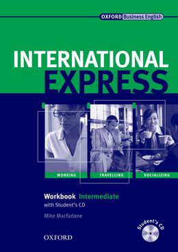 INTERNATIONAL EXPRESS INTERACTIVE EDITION INTERMEDIATE WORKBOOK AND STUDENT'S AUDIO CD