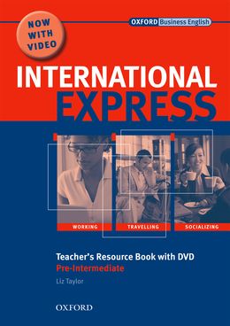 INTERNATIONAL EXPRESS INTERACTIVE EDITION ELEMENTARY TEACHER'S RESOURCE BOOK AND DVD PACK