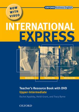 INTERNATIONAL EXPRESS INTERACTIVE EDITION UPPER-INTERMEDIATE TEACHER'S RESOURCE BOOK AND DVD-ROM