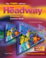 NEW HEADWAY 3RD EDITION ELEMENTARY STUDENT'S BOOK B