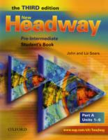 NEW HEADWAY 3RD EDITION PRE-INTERMEDIATE STUDENT'S BOOK A