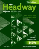 NEW HEADWAY 3RD EDITION BEGINNER TEACHER'S BOOK & TEACHER'S RESOURCE DVD PACK