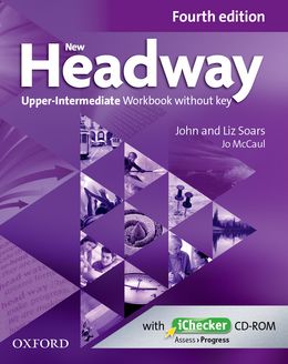 NEW HEADWAY 4TH EDITION UPPER-INTERMEDIATE: WORKBOOK WITHOUT KEY AND ICHECKER CD PACK