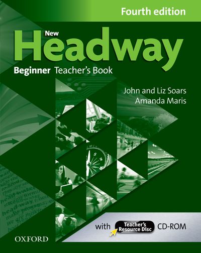 NEW HEADWAY 4TH EDITION BEGINNER TEACHER'S BOOK AND TEACHER'S RESOURCE DISC PACK