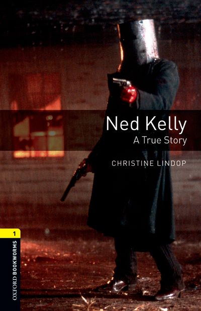 OBWL1 - NED KELLY A TRUE STORY