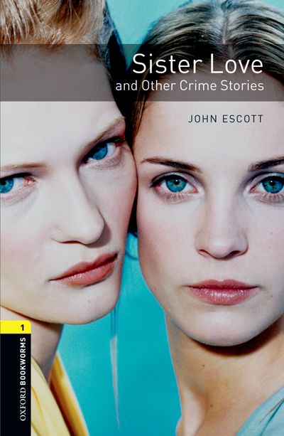 OBWL1 -  SISTER LOVE AND OTHER CRIME STORIES