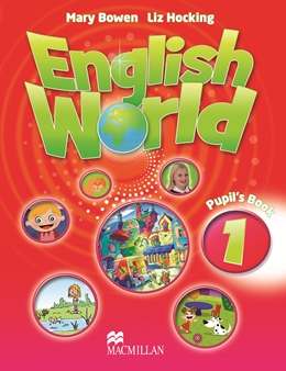 ENGLISH WORLD  1 PUPIL'S BOOK