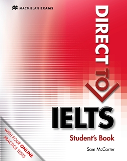 DIRECT TO IELTS STUDENT?S BOOK WITHOUT KEY & WEBCODE PACK