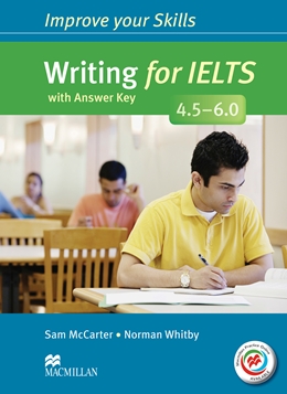 WRITING FOR IELTS 4.5-6 STUDENT'S BOOK WITH KEY & MPO PACK