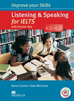 LISTENING & SPEAKING FOR IELTS 4.5-6 STUDENT'S BOOK WITH KEY & MPO PACK