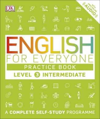ENGLISH FOR EVERYONE LEVEL 3 INTERMEDIATE PRACTICE BOOK