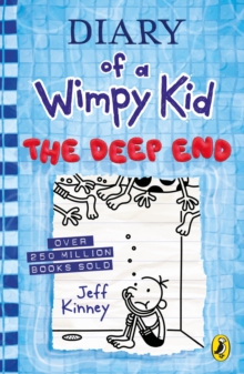 DIARY OF A WIMPY KID : THE DEEP END