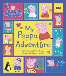 PEPPA PIG : MY PEPPA ADVENTURE
