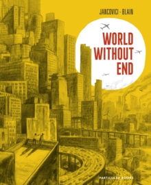 WORLD WITHOUT END