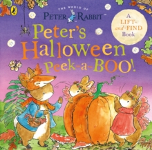 PETER RABBIT : PETER'S HALLOWEEN PEEK-A-BOO !