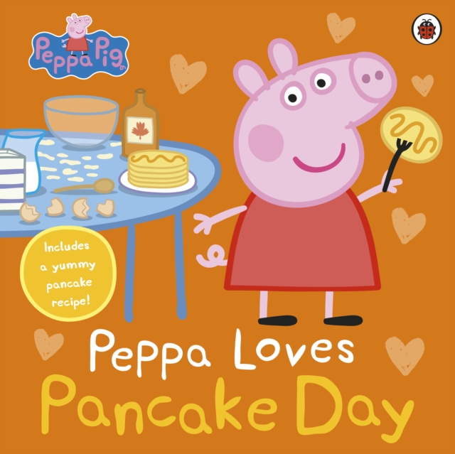 PEPPA PIG: PEPPA LOVES PANCAKE DAY