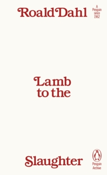 LAMB TO THE SLAUGHTER