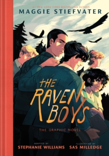 THE RAVEN BOYS (A GRAPHIC NOVEL)