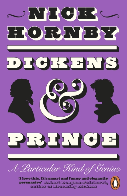 DICKENS AND PRINCE : A PARTICULAR KIND OF GENIUS