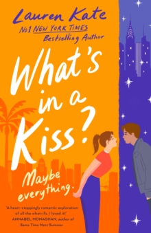 WHAT'S IN A KISS?