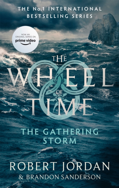 THE GATHERING STORM: BOOK 12 OF THE WHEEL OF TIME