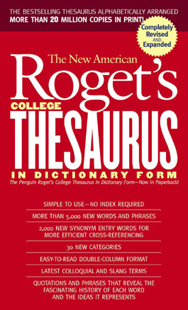 NEW AMERICAN ROGET'S COLLEGE THESAURUS IN DICTIONARY FORM (REVISED &UPDATED)