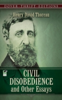 CIVIL DESOBEDIENCE AND OTHER ESSAYS